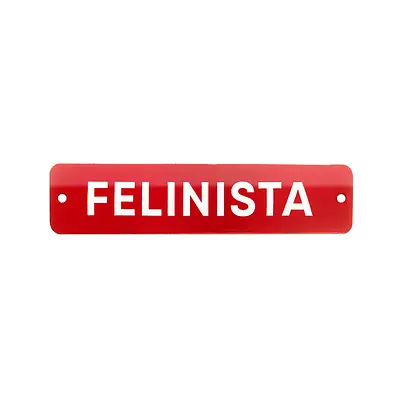 Placa Esmaltada Cansei de Ser Gato Felinista